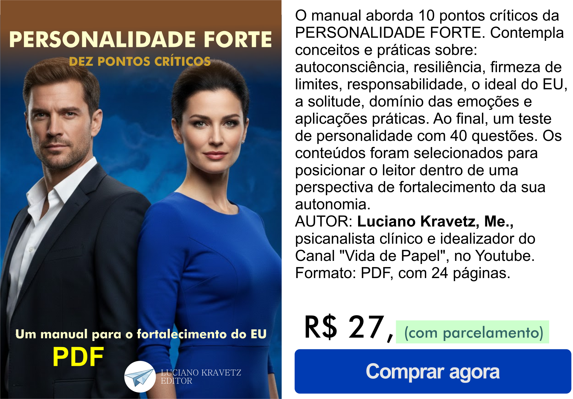Manual para o desenvolvimento de uma Personalidade Forte. Luciano Kravetz, Me.