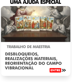 AJUDA ESPIRITUAL CURITIBA. Abertura de caminhos. Relacionamento afetivo. Desbloqueio. Reorientação do Campo Vibracional. Alinhamento energético. Avaliação 5 ESTRELAS.
